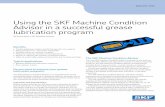 Using the SKF Machine Condition Advisor in a successful ... · Advisor in a successful grease lubrication program ... readings to ISO guidelines ... relatively high enveloped acceleration