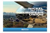 NICKEL in the EUROPEAN UNION - OMA · In industry, nickel catalysts and alloys are at the heart of an efficient and modern industry, including oil refining, ... Nickel in the European
