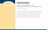 Business Intelligence Vol. 10, No. 7 The Emergence of ... · The Emergence of Organizational Intelligence by Richard Veryard Organizational intelligence is a new way of looking at