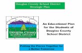 An Educational Plan for the Students of Douglas County ... · An Educational Plan for the Students of Douglas County School District ... policies and regulations that ensure integration