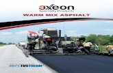 WARM MIX ASPHALT - Axeonaxeonsp.com/wp-content/uploads/2013/08/Evotherm-3G-FV2_G-1.pdf · Easy to Use New systems at Axeon Specialty Products’ asphalt terminals add and blend Evotherm®