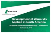 Development of Warm Mix Asphalt in North America - …ctep.ca/.../05/...Development-of-Warm-mix-Asphalt-in-North-America.pdf · Development of Warm Mix Asphalt in North America The