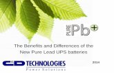 The Benefits and Differences of the New Pure Lead UPS ...ssiups.com/wp-content/uploads/2015/03/DynastyUPS_PLP_ppt_Sep14… · The Benefits and Differences of the New Pure Lead UPS