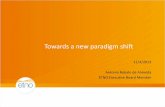 Towards a new paradigm shift - Arctel-CPLP · Towards a new paradigm shift ... Evolution of European telecommunications market ... World economic forum; GSA Evolution to LTE report