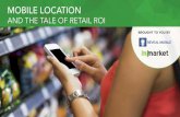 MOBILE LOCATION · 2017-02-22 · apps MOBILE LOCATION AND THE TALE OF RETAIL ROI . ... n = 2,510,535 devices OS BEACON DETECTION iOS 38% Android 62% Source: Reveal Mobile, Sep 2016