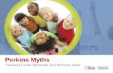 Perkins Myths - Ohio ACTE Ward - Mythbusters.… · Perkins permits the use of grant funds to support Career-Technical Student Organizations (CTSO) and related ... fabricated parts