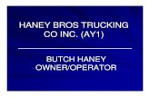 HANEY BROS TRUCKING CO INC. (AY1) Haney Brothers...RECENT TRUCK ACCIDENTS AND TRUCKING HAZARD AVOIDANCE Jesse P. Cole District Manager District 4 Coal Mine Safety and Health