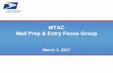 MTAC Mail Prep & Entry Focus Group - USPS · MTAC Mail Prep & Entry Focus Group USPS Marketing Mail Track March 1, 2017 . 3 ® ... Marketing Mail UCL/LCL Target SPLY 70.00 80.00 90.00