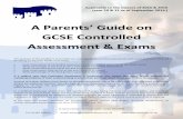 A Parents’ Guide on GCSE Controlled Assessment & Exams · A Parents’ Guide on GCSE Controlled Assessment & Exams ... Statistics 12.5% Students write a statistical report. ...