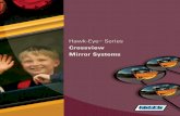 Hawk-Eye Series - Rosco Mirrors · The oval shape of Rosco's Hawk-Eye ... technology to the school bus industry. Rosco is a family-owned and operated company, whose employees are