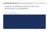 LEAD BY EXAMPLE: REFLECTING ON INDIVIDUAL LEADERSHIPinclusioninstitute.fpg.unc.edu/sites/inclusioninstitute... · 2018-05-07 · Children Position Statement on Leadership from Burns,