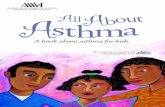 A book about asthma for kids. - coep.pharmacy.arizona.edu€¦ · choo! Achoo! Achoo! ” Tonya let out a long string of coughs and sneezes. Tonya reached for a tissue, but the box