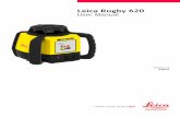 Leica Rugby 620 User Manual - Leica Geosystems …rentals.leica-geosystems.com/support/60B65A11-5056-8236-9A56C0D02A...myService View the service history of your products in Leica