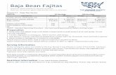 Baja Bean Fajitas - The Humane Society of the United States · 2015-12-03 · Protein Packed Two Bean Chili Recipe See Recipe See Recipe Potatoes, medium 50 Each 100 Each Corn Tortilla