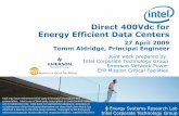 Direct 400Vdc for the Data Center - Intel Blogs · Inefficiencies in data center power delivery are significant, ... Rack-level 48Vdc ... Why Direct 400Vdc Data Centers?