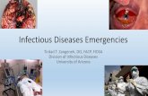 Infectious Diseases Emergencies - tomf.org · Learning Objectives •Review principles of recognition and management of a selection of commonly encountered infectious disease emergencies