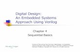Digital Design: An Embedded Systems Approach Using Veriloglibvolume3.xyz/electronics/.../digitalsystemsdesignusingverilog/... · Verilog Digital Design — Chapter 4 — Sequential