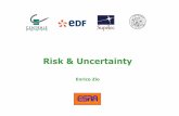 Risk & Uncertainty - CentraleSupelecli/materials/lecture_Enrico_risk_uncertainty.pdf · The (The (uncertain uncertain) flow of the ) flow of the presentationpresentation PARTI I: