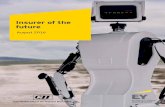 Insurer of the future - EY · Insurer of the future | 5 Contents Executive summary 6 Insurer of the future 8 Digital: an enabler and a disruptor 18 Expanding frontiers for reinsurance
