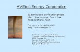AVEtec Energy Corporation - Vortex Enginevortexengine.ca/PPP/AVE_Basic_Introduction.pdfAVEtec Energy Corporation We produce perfectly green electrical energy from low temperature heat.