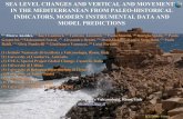 SEA LEVEL CHANGES AND VERTICAL AND … THE MEDITERRANEAN FROM PALEO-HISTORICAL INDICATORS, MODERN INSTRUMENTAL DATA AND ... Some examples from coastal archaeological sites in the ...