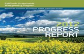 2012 PROGRESS REPORT - Sustainable Winegrowing · About the California Sustainable Winegrowing Alliance The California Sustainable Winegrowing Alliance (CSWA) is a 501(c)(3) nonprofit