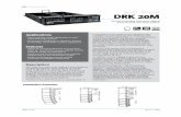 DRK 20M - dBTechnologies€¦ · DRK 20M is a motorized rigging frame designed for lifting DVA line array systems. ... TUV certified. The maximum inclination angle is +/- 25°, depending