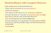 Neutrino Physics with Cryogenic Detectors - Theory groupscrunch.ikp.physik.tu-darmstadt.de/.../sec/talks/friday/fiorini.pdf · Neutrino Physics with Cryogenic Detectors 1-Past and