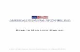 BRANCH MANAGER MANUAL - American Financial …files.afncorp.com/WebTrac/Ratesheet/PNPs/AFN-P-Adm_BranchMgrMa… · Welcome to American Financial Network (AFN), a Direct Lender with