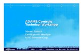 ADAMS/Controls Technical Workshop - MSC Software ... Communication based dynamic data exchange Co-simulation MSC.ADAMS MSC.EASY5 ua ya Mechanical sub-system Actuation and control sub-system