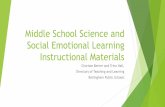 Middle School Science and Social Emotional Learning ...bellinghamschools.org/wp-content/uploads/2018/05/SocialEmotional... · Instructional Materials ... The Educators Evaluating