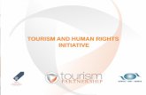 TOURISM AND HUMAN RIGHTS INITIATIVEcf.cdn.unwto.org/sites/all/files/docpdf/19thtaskforcemeetingreport... · assist the tourism industry address human rights ... • Hotel companies