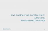 Civil Engineering Construction I (CBE5031)tycnw01.vtc.edu.hk/cbe5031/Prestressed.pdf · –prestressed concrete is more ... Department of Construction (TY) 4.5.3 Ground anchor ...
