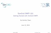 SimGrid SMPI 101 Getting Started with SimGrid SMPI - .SimGrid SMPI 101 Getting Started with SimGrid