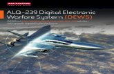 ALQ-239 Digital Electronic Warfare System (DEWS) · The Digital Electronic Warfare System (DEWS) ... • Interoperable with active electronically scanned array radar • Throughput