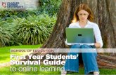 SCHOOL OF EDUCATION First Year Students’ Survival Guide … · First Year Students’ Survival Guide to Online Learning Page 1 Welcome to your program in the School of Education