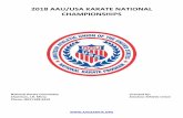 2018 AAU/USA KARATE NATIONAL CHAMPIONSHIPSimage.aausports.org/dnn/karate/2018/Nationals/EntryForms/2018KA... · 2018 AAU/USA NATIONAL KARATE CHAMPIONSHIPS SCHEDULE Registration Venue: