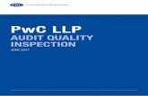 PwC LLP · 6 PwC LLP Audit Quality Inspection – June 2017 1 Overview This report sets out the principal findings arising from the 2016/17 inspection of PricewaterhouseCoopers ...