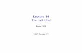 Lecture 14 The Last One! - University of Pittsburghluca/ECON2001/lecture_14.pdf · Convex Sets Sometimes, we know the second order conditions of a optimization problem are satis–ed