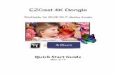 EZCast 4K Dongle - iezvu.com · The EZCast 4K dongle firmware upgrade will be provided accordingly in order to compatible with latest devices. ... Power On your TV, Monitor or Projector,