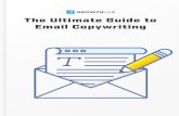 The Ultimate Guide to Email Copywriting - Amazon S3 · The Ultimate Guide to Email Copywriting – Page 2 The Ultimate Guide to Email Copywriting The exact strategies and techniques