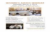 Saturday March 3, 2018 - Aikido of Santa Cruz March 3, 2018 all day – all levels – all dojos – join us! “Gathering Ki: Universal Life Force” Instructors Linda Holiday th6