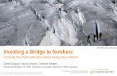 Avoiding a Bridge to Nowhere - Carleton University · • Evidence-Based Management, Jeffrey Pfeffer and Robert I. Sutton, Harvard Business Review, January 2006. Evidence-based Decision