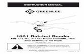 1801 Ratchet Bender - greenlee-cdn.ebizcdn.com · Greenlee / A Textron Company 3 4455 Boeing Dr. • Rockford, IL 61109-2988 USA • 815-397-7070 1801 Mechanical Bender IMPORTANT