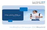 HealthyBlue Advantage Maryland - eHealthInsurance · n Get exclusive discounts on health and wellness services, including gym memberships, spa services, weight loss programs, laser