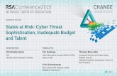 SESSION ID: PNG-R04 States at Risk: Cyber Threat ... · States at Risk: Cyber Threat Sophistication, Inadequate Budget and Talent ... from the 2010 and 2012 studies. The 2014 Deloitte-NASCIO