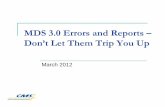 MDS 3 0 Errors and Reports - Dont Let Them Trip You …polaris-group.com/Press Releases/MDS 3 0 Errors and Reports - Dont... · Res Int ID SSN__ Record Details A0050 ... Work Flow