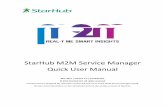 StarHub M2M Service Manager Quick User Manual · StarHub M2M Service Manager Quick User Manual Mar ... and .xls file formats, ... Under the first horizontal separator you will see