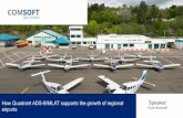 How Quadrant ADS-B/MLAT supports the growth of regional ... · How Quadrant ADS-B/MLAT supports the growth of regional ... EUROCAE ED-117 –In support of Surface Movement Ground