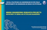 MINING ENGINEERING RESEARCH PROJECTS - PMI | … · MINING ENGINEERING RESEARCH PROJECTS ... • Simulation and process control: JKSimMet software MINERAL PROCESSING, SIMULATION &